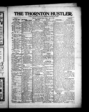 Primary view of object titled 'The Thornton Hustler. (Thornton, Tex.), Vol. 4, No. 26, Ed. 1 Friday, July 4, 1913'.