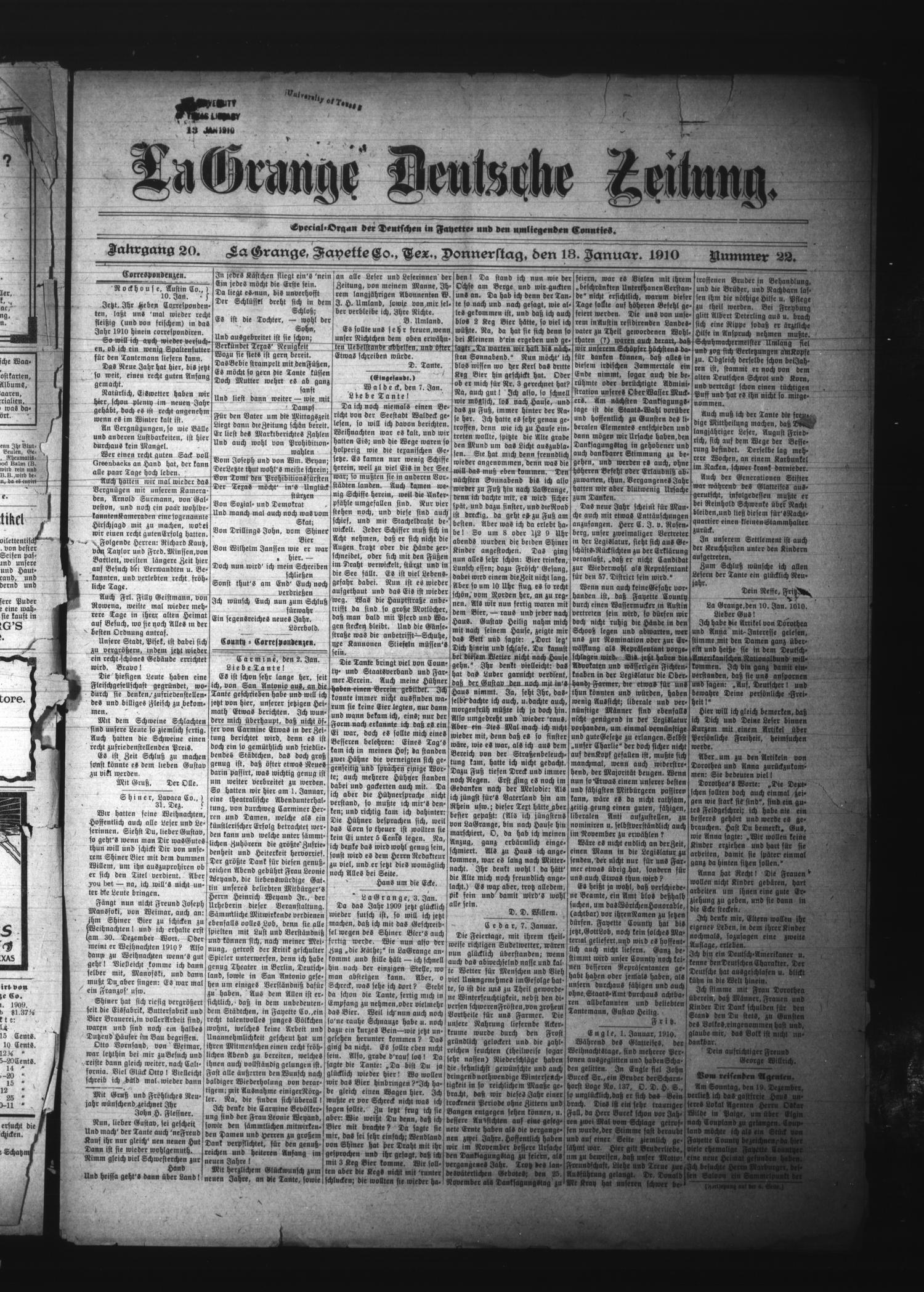 La Grange Deutsche Zeitung. (La Grange, Tex.), Vol. 20, No. 22, Ed. 1 Thursday, January 13, 1910
                                                
                                                    [Sequence #]: 1 of 8
                                                