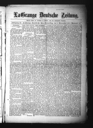 La Grange Deutsche Zeitung. (La Grange, Tex.), Vol. 22, No. 13, Ed. 1 Thursday, November 9, 1911