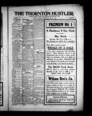 The Thornton Hustler. (Thornton, Tex.), Vol. 4, No. 21, Ed. 1 Friday, May 30, 1913