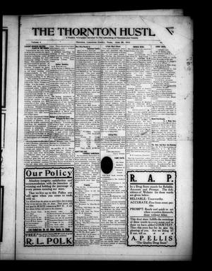 Primary view of object titled 'The Thornton Hustler. (Thornton, Tex.), Vol. 4, No. [24], Ed. 1 Friday, June 20, 1913'.