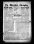 Thumbnail image of item number 1 in: 'The Thorndale Champion (Thorndale, Tex.), Vol. 1, No. 31, Ed. 1 Friday, August 31, 1917'.