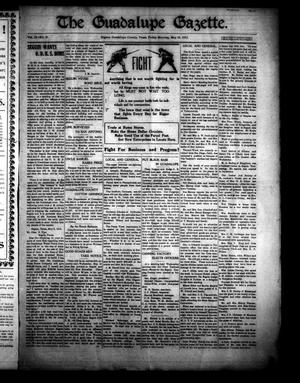 The Guadalupe Gazette. (Seguin, Tex.), Vol. 15, No. 21, Ed. 1 Friday, May 16, 1913