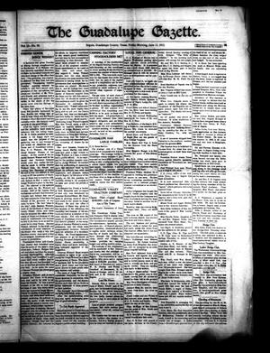 The Guadalupe Gazette. (Seguin, Tex.), Vol. 15, No. 25, Ed. 1 Friday, June 13, 1913