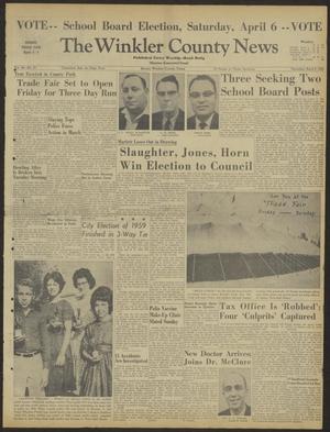 The Winkler County News (Kermit, Tex.), Vol. 28, No. 95, Ed. 1 Thursday, April 4, 1963