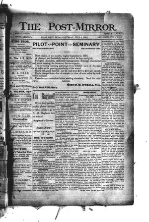 The Post-Mirror. (Pilot Point, Tex.), Vol. 4, No. 22, Ed. 1 Saturday, July 4, 1891