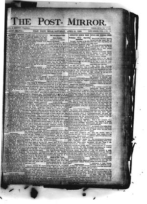 Primary view of object titled 'The Post-Mirror. (Pilot Point, Tex.), Vol. 1, No. 11, Ed. 1 Saturday, April 21, 1888'.
