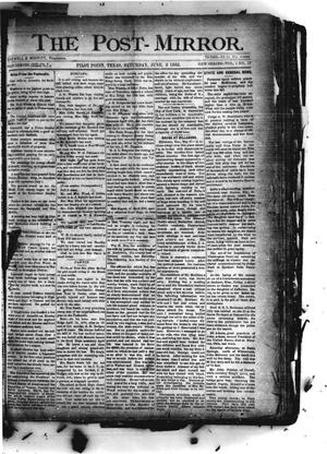 The Post-Mirror. (Pilot Point, Tex.), Vol. 1, No. 17, Ed. 1 Saturday, June 2, 1888