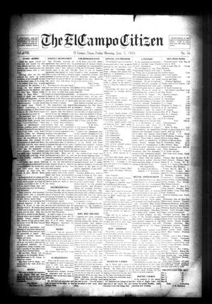 Primary view of object titled 'The El Campo Citizen (El Campo, Tex.), Vol. 18, No. 16, Ed. 1 Friday, June 7, 1918'.