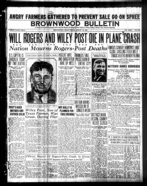 Brownwood Bulletin (Brownwood, Tex.), Vol. 35, No. 260, Ed. 1 Friday, August 16, 1935