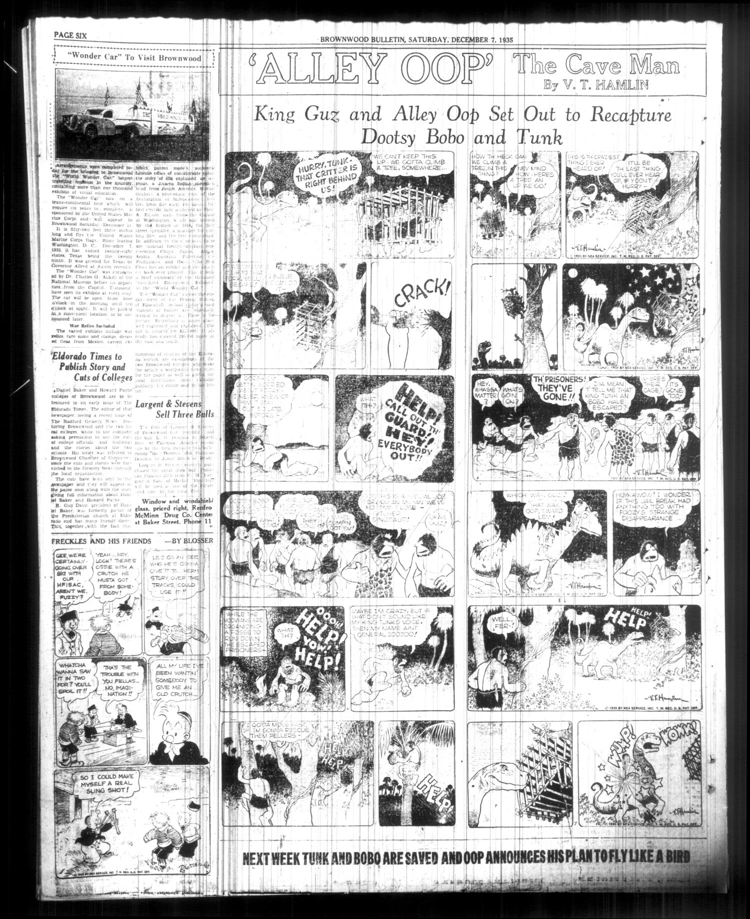 Brownwood Bulletin (Brownwood, Tex.), Vol. 36, No. 46, Ed. 1 Saturday, December 7, 1935
                                                
                                                    [Sequence #]: 6 of 8
                                                