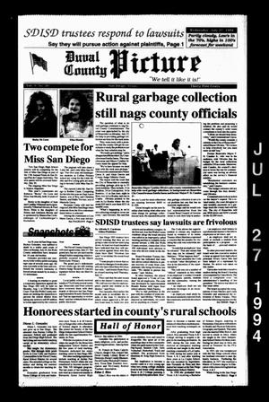 Primary view of object titled 'Duval County Picture (San Diego, Tex.), Vol. 9, No. 30, Ed. 1 Wednesday, July 27, 1994'.