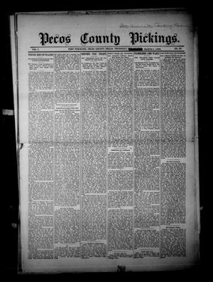 Primary view of object titled 'Pecos County Pickings. (Fort Stockton, Tex.), Vol. 1, No. 49, Ed. 1 Thursday, March 2, 1899'.