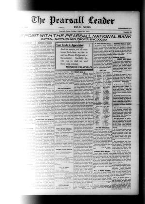 The Pearsall Leader and The Pearsall News (Pearsall, Tex.), Vol. 19, No. 20, Ed. 1 Friday, August 29, 1913