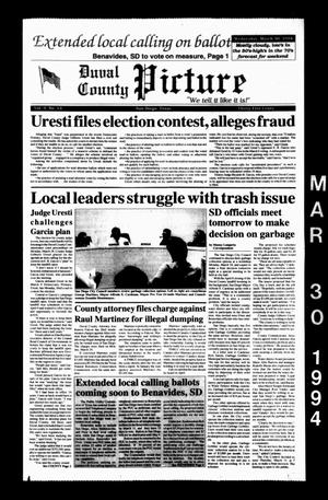Duval County Picture (San Diego, Tex.), Vol. 9, No. 13, Ed. 1 Wednesday, March 30, 1994