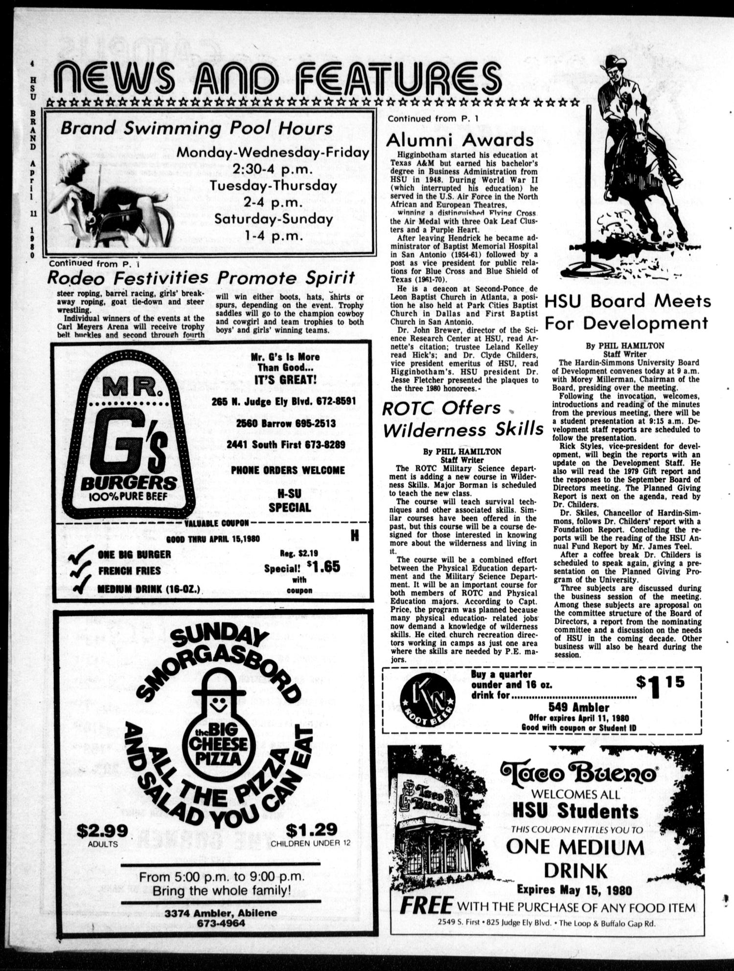 The HSU Brand (Abilene, Tex.), Vol. 67, No. 23, Ed. 1, Friday, April 11, 1980
                                                
                                                    [Sequence #]: 4 of 8
                                                