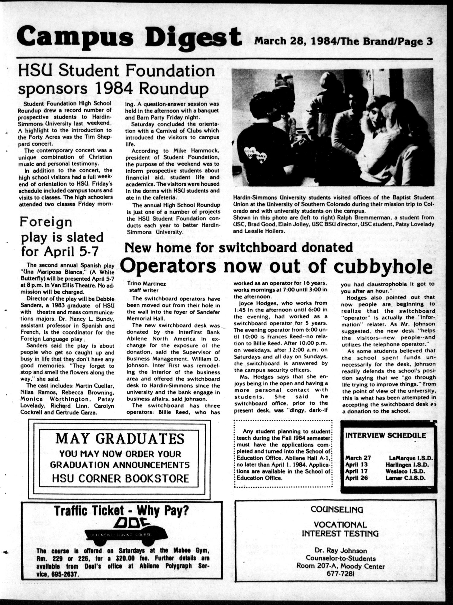 Hardin-Simmons University Brand (Abilene, Tex.), Vol. 72, No. 13, Ed. 1, Wednesday, March 28, 1984
                                                
                                                    [Sequence #]: 3 of 4
                                                