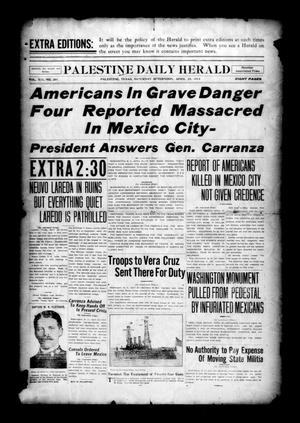 Palestine Daily Herald (Palestine, Tex), Vol. 12, No. 201, Ed. 2 Saturday, April 25, 1914