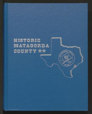 Primary view of object titled 'Historic Matagorda County, Volume 2'.