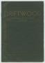 Thumbnail image of item number 1 in: 'Driftwood, Volume 4, Number 3, March 1938'.