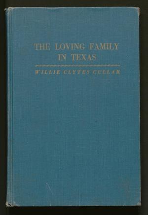 Primary view of object titled 'The Loving Family in Texas (1843 - 1953)'.