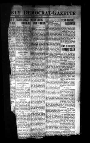 Primary view of object titled 'The Weekly Democrat-Gazette (McKinney, Tex.), Vol. 30, No. 4, Ed. 1 Thursday, March 6, 1913'.