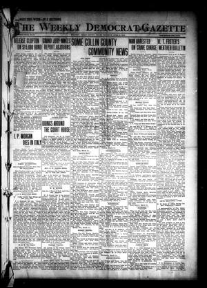 Primary view of object titled 'The Weekly Democrat-Gazette (McKinney, Tex.), Vol. 30, No. 9, Ed. 1 Thursday, April 3, 1913'.