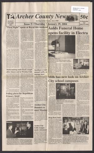 Primary view of object titled 'Archer County News (Archer City, Tex.), No. 5, Ed. 1 Thursday, January 29, 2004'.