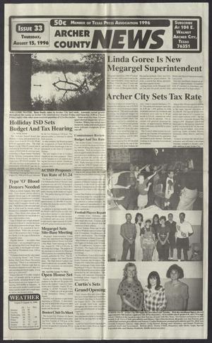Archer County News (Archer City, Tex.), No. 33, Ed. 1 Thursday, August 15, 1996