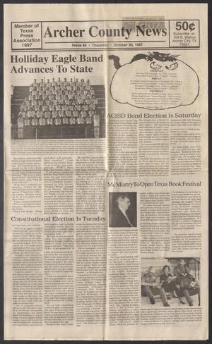 Archer County News (Archer City, Tex.), No. 44, Ed. 1 Thursday, October 30, 1997