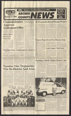 Primary view of object titled 'Archer County News (Archer City, Tex.), No. 46, Ed. 1 Thursday, November 14, 1996'.