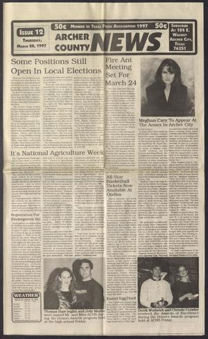 Archer County News (Archer City, Tex.), No. 12, Ed. 1 Thursday, March 20, 1997