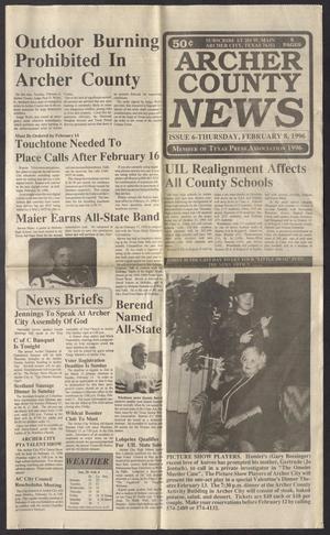 Archer County News (Archer City, Tex.), No. 6, Ed. 1 Thursday, February 8, 1996
