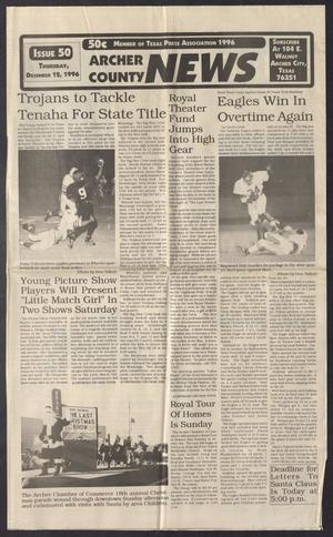 Archer County News (Archer City, Tex.), No. 50, Ed. 1 Thursday, December 12, 1996
