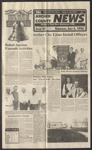 Archer County News (Archer City, Tex.), No. 27, Ed. 1 Thursday, July 4, 1996