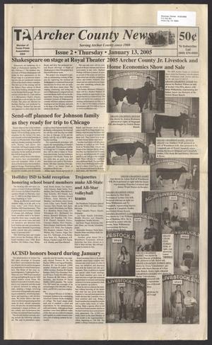 Archer County News (Archer City, Tex.), No. 2, Ed. 1 Thursday, January 13, 2005