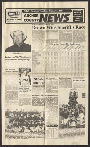 Primary view of object titled 'Archer County News (Archer City, Tex.), No. 45, Ed. 1 Thursday, November 7, 1996'.