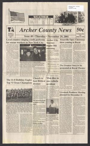 Primary view of object titled 'Archer County News (Archer City, Tex.), No. 48, Ed. 1 Thursday, November 29, 2001'.