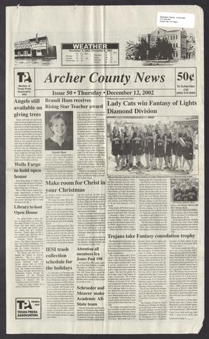Archer County News (Archer City, Tex.), No. 50, Ed. 1 Thursday, December 12, 2002