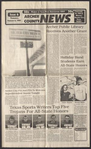 Primary view of object titled 'Archer County News (Archer City, Tex.), No. 6, Ed. 1 Thursday, February 6, 1997'.