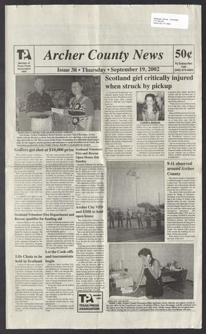 Archer County News (Archer City, Tex.), No. 38, Ed. 1 Thursday, September 19, 2002