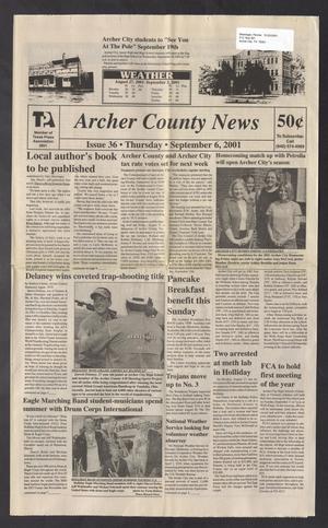 Archer County News (Archer City, Tex.), No. 36, Ed. 1 Thursday, September 6, 2001