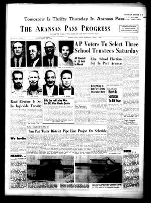 Primary view of object titled 'The Aransas Pass Progress (Aransas Pass, Tex.), Vol. 56, No. 1, Ed. 1 Wednesday, April 1, 1964'.