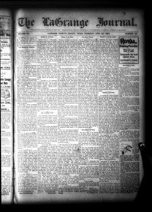 Primary view of object titled 'The La Grange Journal. (La Grange, Tex.), Vol. 21, No. 18, Ed. 1 Thursday, April 26, 1900'.