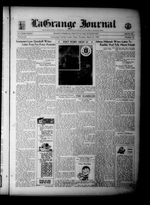 Primary view of object titled 'La Grange Journal (La Grange, Tex.), Vol. 64, No. 12, Ed. 1 Thursday, March 25, 1943'.