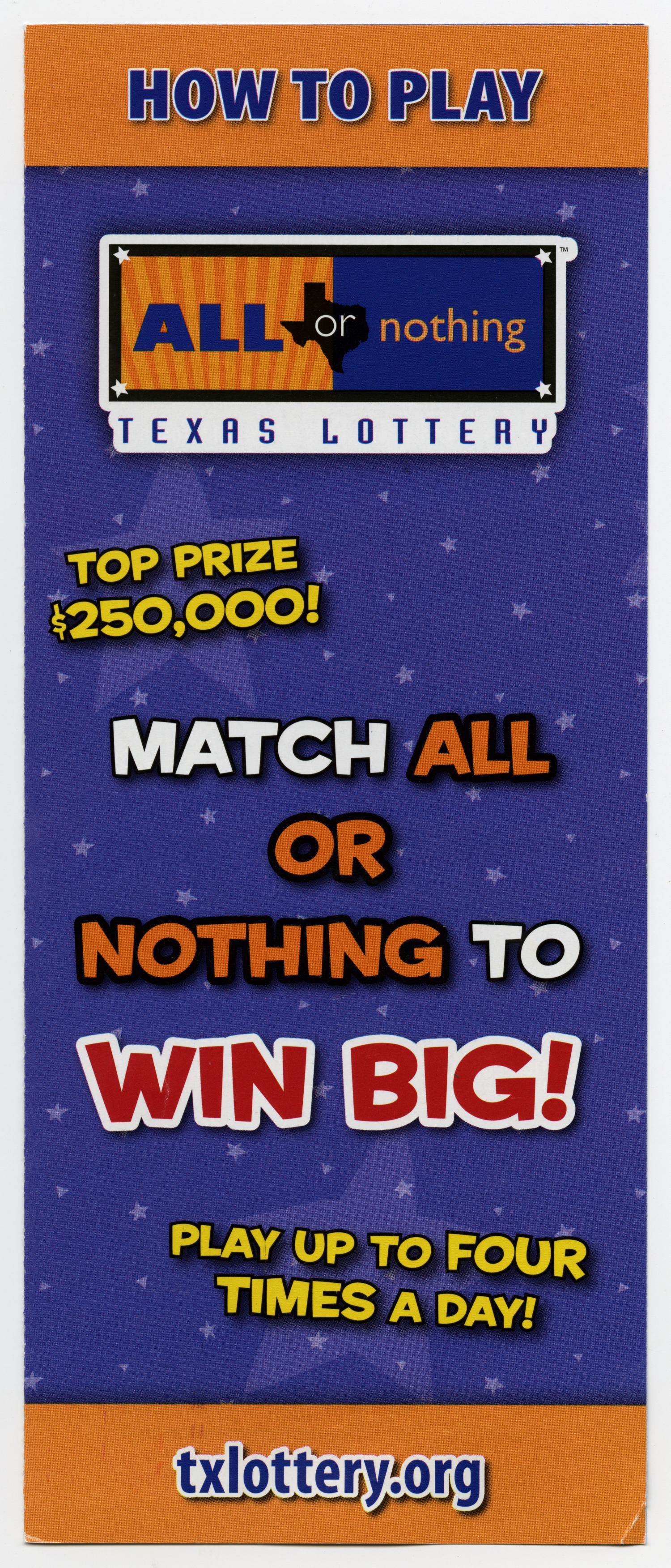 How to Play All or Nothing Texas Lottery Page 1 of 3 The Portal to